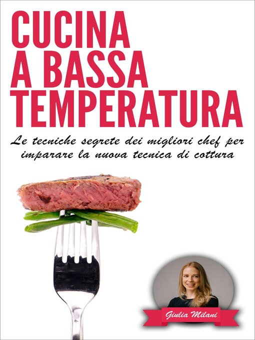 Title details for Cucina a bassa temperatura by Giulia Milani - Wait list